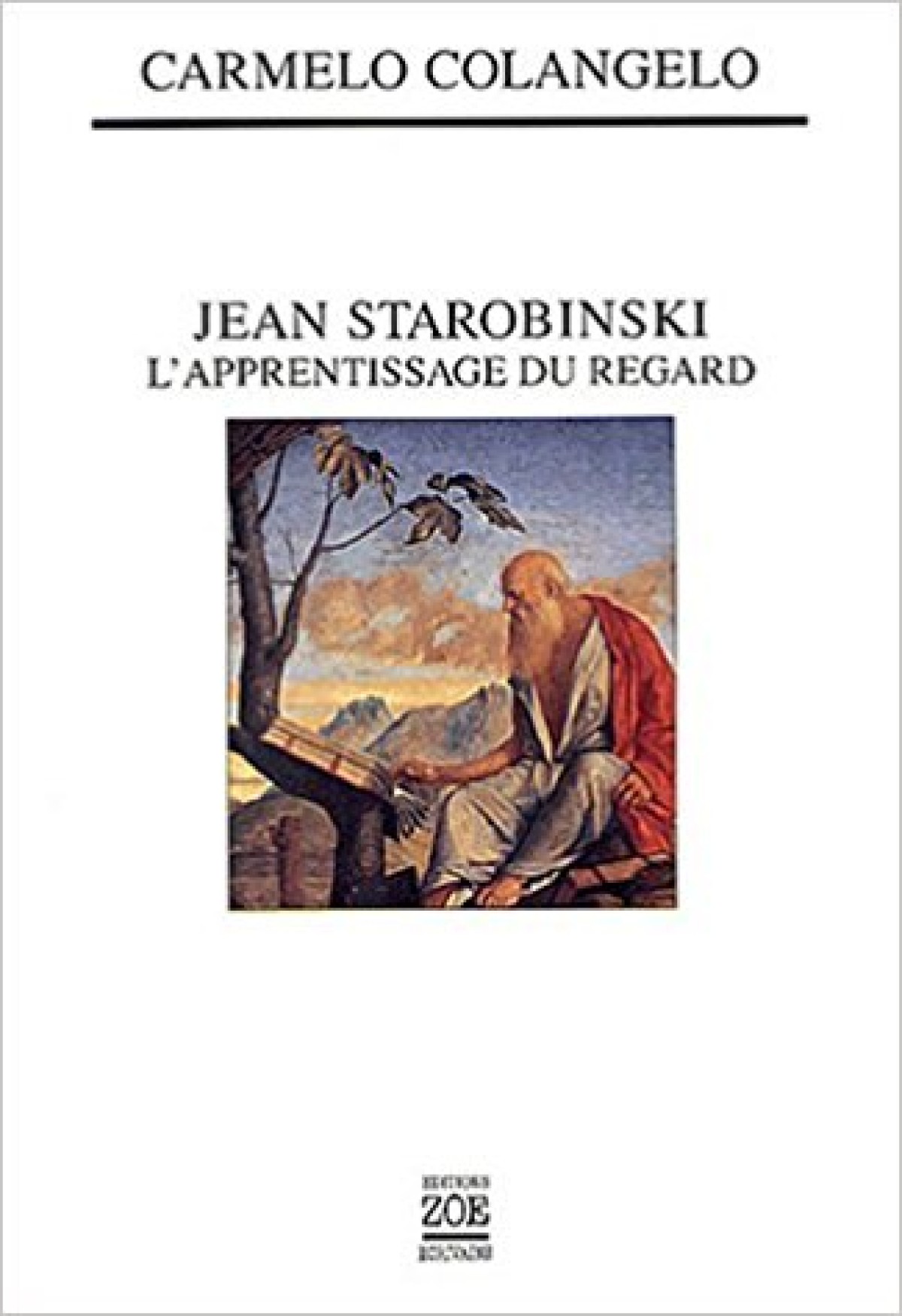 Jean Starobinski L’apprentissage du regard